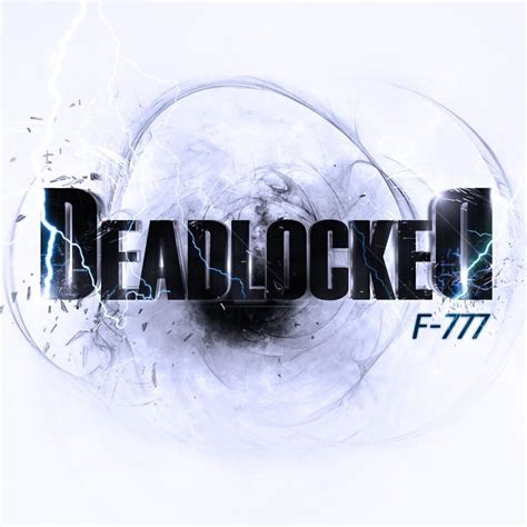 f 777 deadlocked|deadlocked f 777 1 hour.